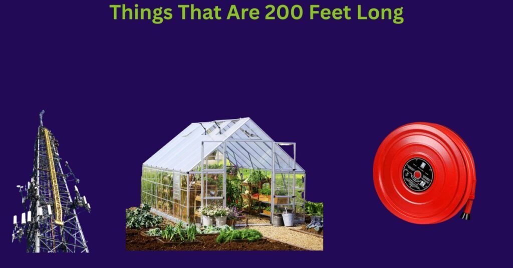 How Long Is 200 Feet