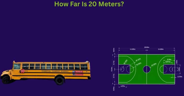 How Far Is 20 Meters? 10 Things And Distances That Are 20 Meters Long